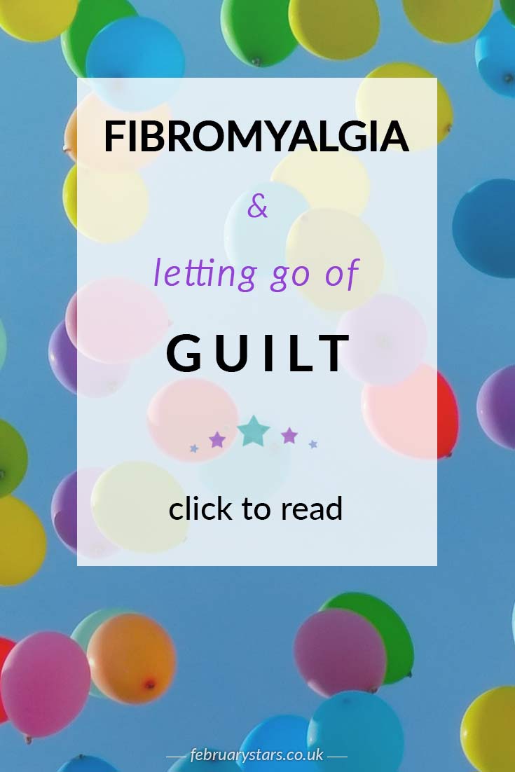 When you have fibromyalgia, it's easy to suffer from guilt due to the things we are no longer able to do. I have learned that it's important to find a way to let go. Click to read or pin to save for later.