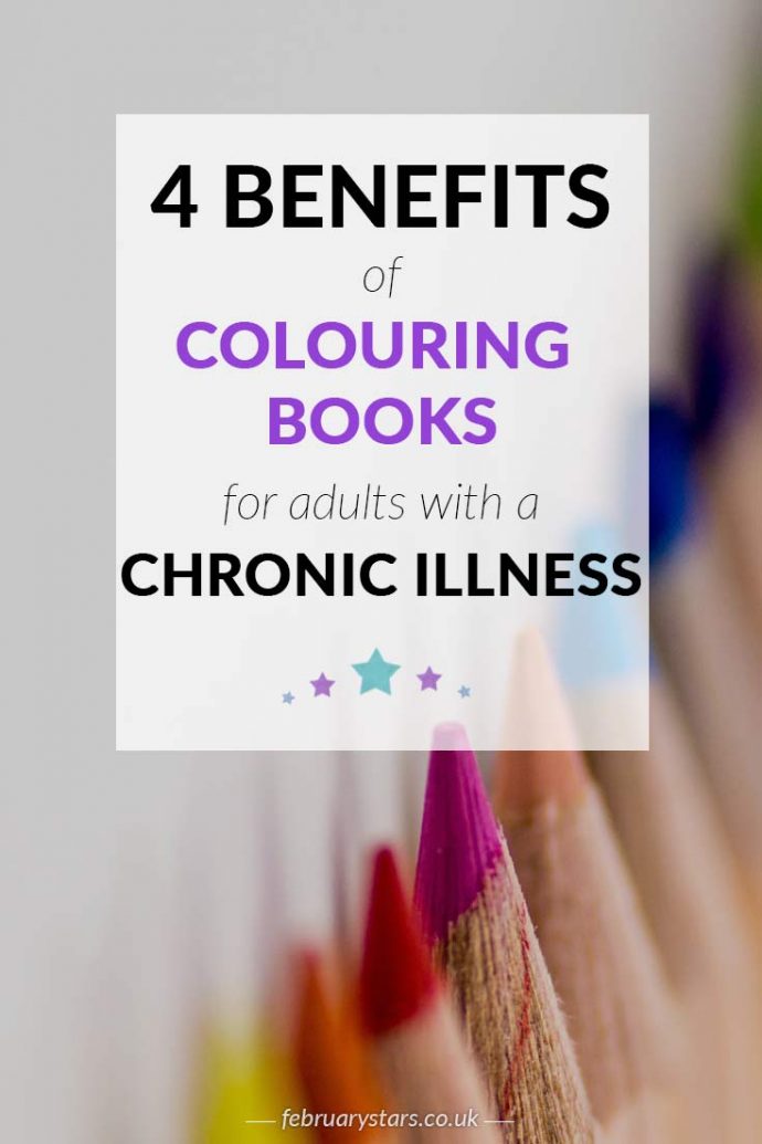 Find out what 4 benefits colouring books can have for adults with a chronic illness. Pin to save for later or click to read.