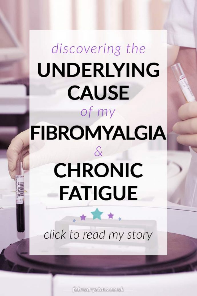 Pinterest pin reads: Discovering the underlying reason for my fibromyalgia and chronic fatigue. Click to read or pin to save for later.