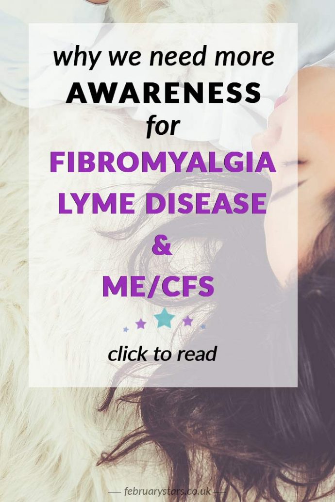 Why we need an awareness month for Lyme disease, fibromyalgia and ME/CFS. Click to read or pin to save for later.