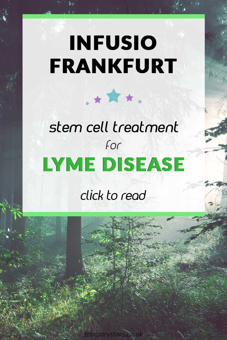 I am going to Infusio, Frankfurt where I will have stem cell treatment for Lyme Disease. Click to learn more.