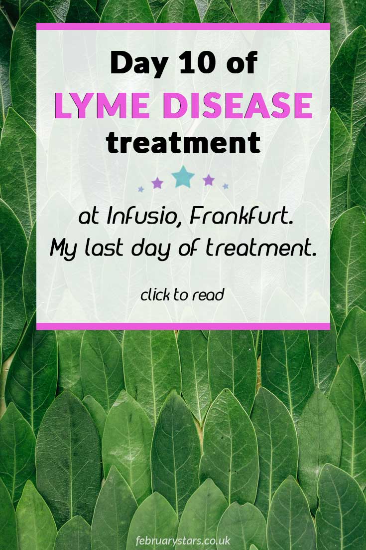 Read about my last day of Lyme Disease treatment in Germany. I had stem cell therapy at Infusio, Frankfurt. #lymedisease