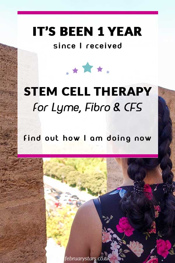Pinterest pin reads: "It's been 1 year since I received stem cell therapy for Lyme, Fibro & CFS. Find out how I am doing now".