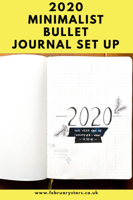 Pinterest pin reads "2020 minimalist bullet journal set up" and shows a photo of my cover page for 2020.